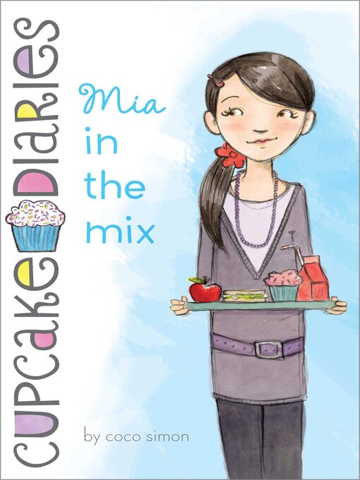 Title details for Mia in the Mix by Coco Simon - Available